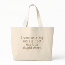Stupid Chert Canvas Bags