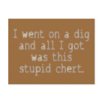Stupid Chert