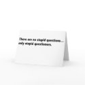 Stupid questions card sarcastic