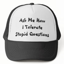 Stupid Questions