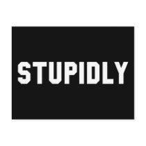 STUPIDLY POST CARDS