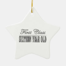 Stylish 16th Birthdays : First Class Sixteen Christmas Ornament