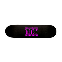 Stylish Chic Brides Gifts World's Greatest Bride Skate Board Decks