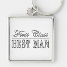 Stylish Fun Best Men Gifts : First Class Best Man Key Chain