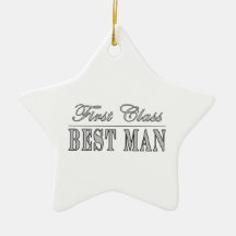 Stylish Fun Best Men Gifts : First Class Best Man Christmas Ornaments
