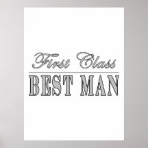 Stylish Fun Best Men Gifts : First Class Best Man Print