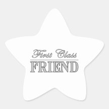 Stylish Funny Gifts : First Class Friend Sticker