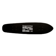 Stylish Modern & Fun New Dads  Greatest New Father Skate Boards