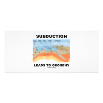 Subduction Leads To Orogeny (Geology Humour)
