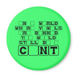 Subtle and offensive slogan magnets