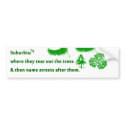 Suburbia bumper stickers