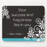 Success And Happiness Helen Keller quotation mousepads