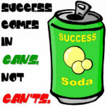 Success Comes in Cans photo sculptures