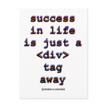 Success In Life Is Just A <Div> Tag Away (Humour)