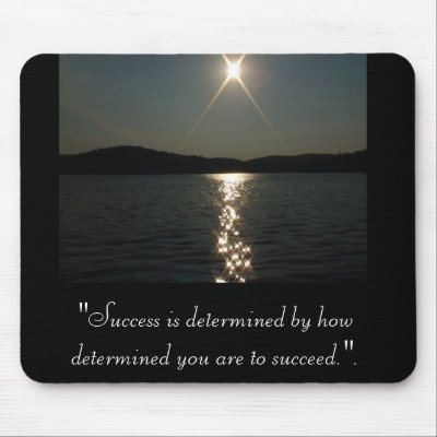 "Success is determined Mouse Pads by izzyskylar