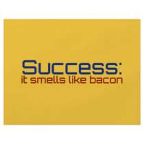Success: It Smells Like Bacon Full Color Flyer