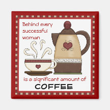 Successful woman coffee kitchen magnet