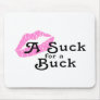 Suck For A Buck Use Pad
