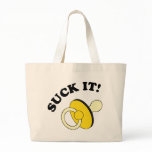 Suck It bags