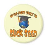 Suck Seed magnets