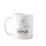 SUCKING NIPPLES SINCE I WAS BORN mugs