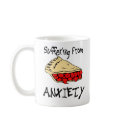 Suffering From Pie Anxiety mugs