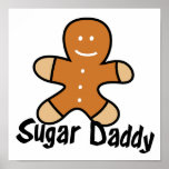 Sugar Daddy Gingerbread Man posters