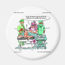 Sugeon Loses Cell Phone Funny Gifts Tees Mugs Etc Fridge Magnets