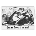 sumner-assault, Preston Brooks is my hero! cards