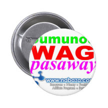 Sumunod Wag Pasaway Pin