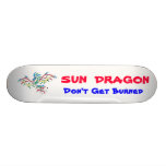SUN  DRAGON , Don't Get Burned Skate Decks