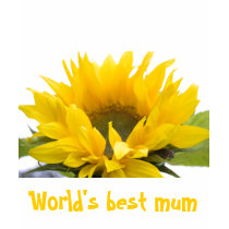 Sunflower - World's best mum t-shirts