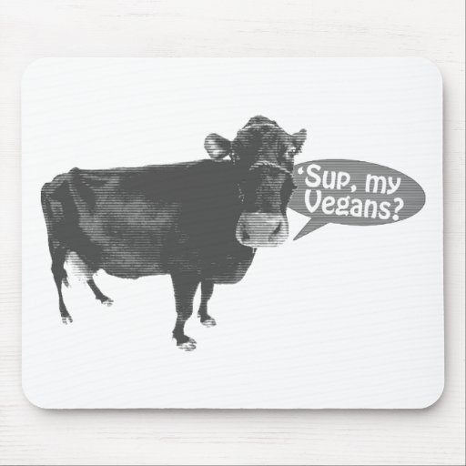 'sup my vegans mousemats