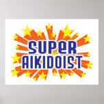 Super Aikidoist Print
