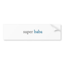 super baba bumper sticker