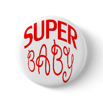 super baby red pinback button