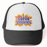 Super Beer Drinker Trucker Hat