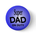 Super DAD on Duty buttons