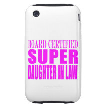 Super Daughters in Law Pink Super Daughter in Law Tough iPhone 3 Cases