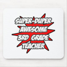 Super Duper Awesome 3rd Grade Teacher Mouse Pad