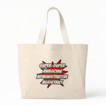 Super Duper Awesome Admin. Assistant Tote Bag
