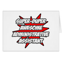 Super Duper Awesome Admin. Assistant