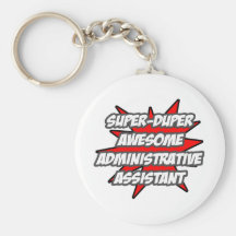 Super Duper Awesome Admin. Assistant Keychain