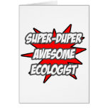Super Duper Awesome Ecologist cards