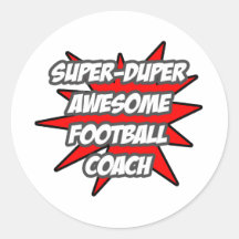 Super Duper Awesome Football Coach Round Stickers