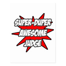Super Duper Awesome Judge Postcard
