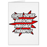 Super Duper Awesome Massage Therapist Greeting Cards