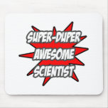 Super Duper Awesome Scientist mousepads