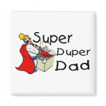 Super Duper Dad magnets