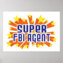 Super FBI Agent posters